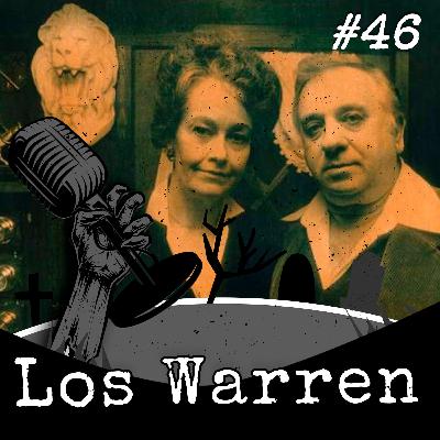 Expediente #46 - La Verdad sobre los Warren