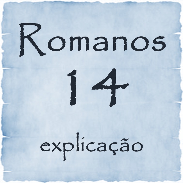 Romanos 14 explicação episode artwork