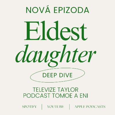 The Life of a Showgirl deep dive: píseň Eldest Daughter