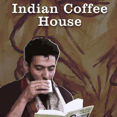 S4/ Ep6 India Coffee House (Kolkata)