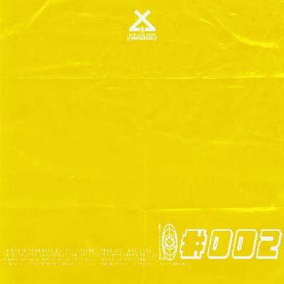 X$/RADIO EP - 02 Feat. WAZIMBEX$ & FRIEND$ X$/RADIO EP - 02 Feat. WAZIMBEX$ & FRIEND$