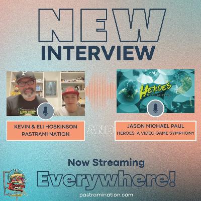 Special Interview: Producer/Creator Jason Michael Paul- Heroes Video Game Symphony Special Interview: Producer/Creator Jason Michael Paul- Heroes Video Game Symphony