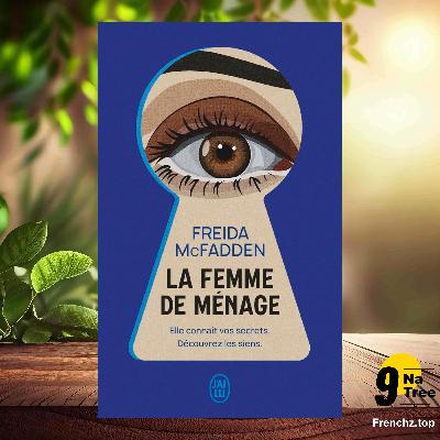 [Critique] La femme de ménage (Freida McFadden) Résumé.