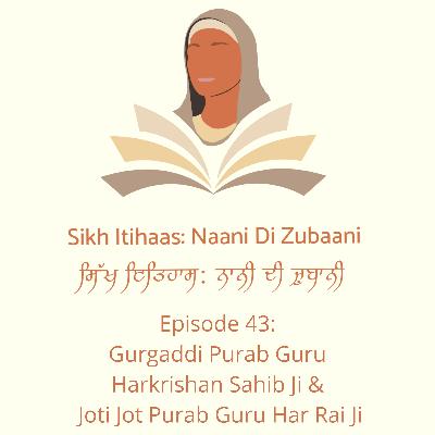 Gurgaddi Purab Guru Harkrishan Sahib Ji & Joti Jot Purab Guru Har Rai Ji