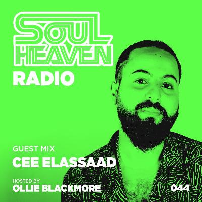 Soul Heaven Radio 044: Cee ElAssaad Soul Heaven Radio 044: Cee ElAssaad