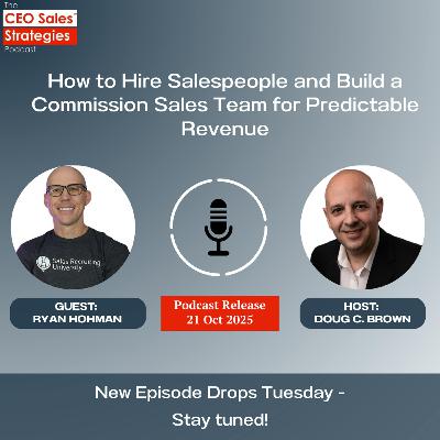 How to Hire Salespeople and Build a Commission Sales Team for Predictable Revenue [208]
