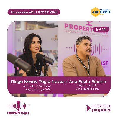 O crescimento do Praça da Moça Café com o Carrefour Property | Diego e Tayla Neves O crescimento do Praça da Moça Café com o Carrefour Property | Diego e Tayla Neves