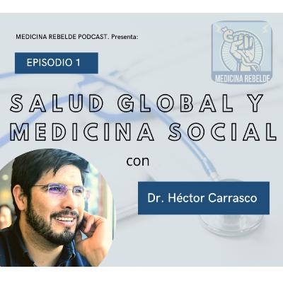 E1. Salud Global y Medicina Social E1. Salud Global y Medicina Social