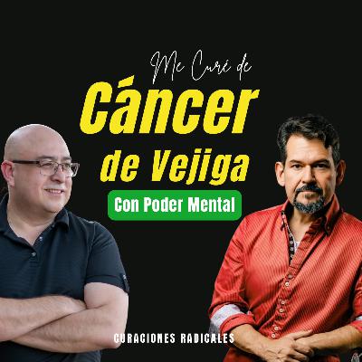 017: CÓMO CURÉ MI CÁNCER DE VEJIGA CON LA MENTE: LA ASOMBROSA HISTORIA DE TITO FIGUEROA con DR JOB MONOBE en CURACIONES RADICALES