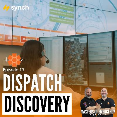 Dispatch Discovery