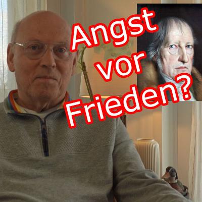 Friedensangst in Europa - Blogger, Journalisten und Propaganda - und etwas Philosophie