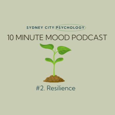 Ep. 2: Resilience