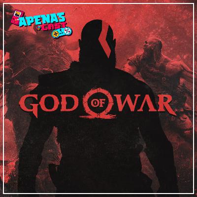 ApenasCast 5 - A Franquia God Of War é pura DIVERSIÓN Y ENTRETENIMENTO