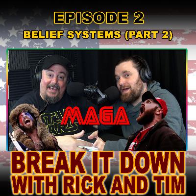 Belief Systems (Part 2)
