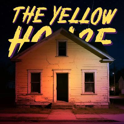 The Yellow House: Confronting a Nightmare