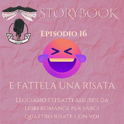 Episodio 16 - E fattela una risata