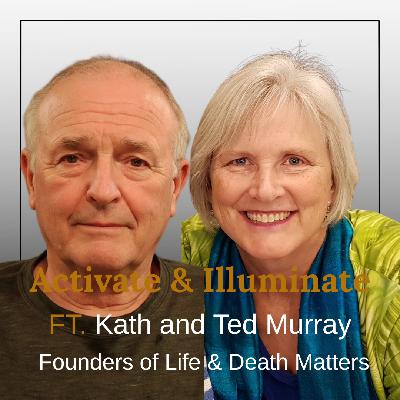 Love, Loss, and Community: A Heartfelt Conversation with Ted and Kath Murray