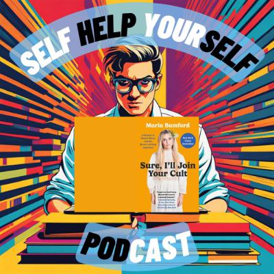 Episode 42 - Sure, I'll Join Your Cult