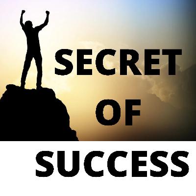 Secret of Success - Hindi Motivation Podcast