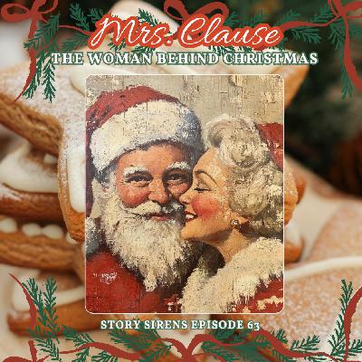 Mrs. Clause: The Woman Behind Christmas