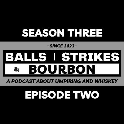 S3: Episode 2 - A little bit about balks