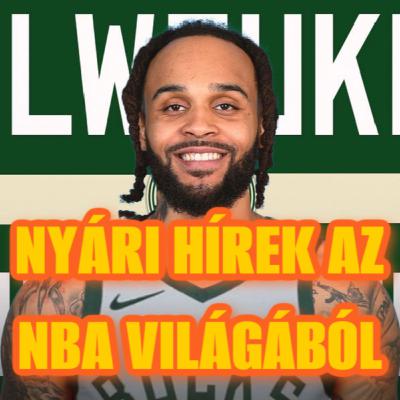 78. adás - Nyári hírek az NBA világából