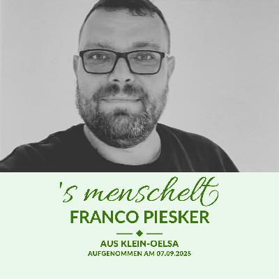 Franco Piesker aus Klein-Oelsa