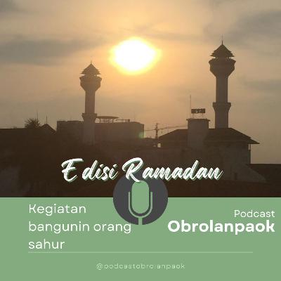 POP - Edisi Ramadan, Tradisi kegiatan bangunin orang sahur