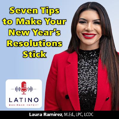 Seven Tips to Make Your New Year's Resolutions Stick
