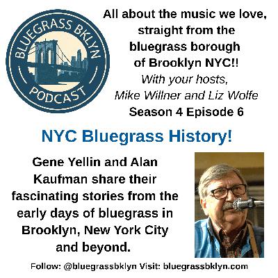 S4E6 NYC Bluegrass History!
