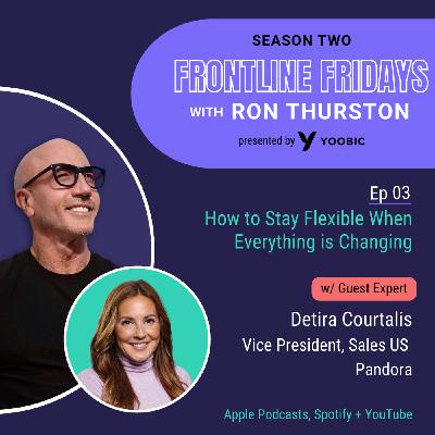 How to Stay Flexible When Everything is Changing