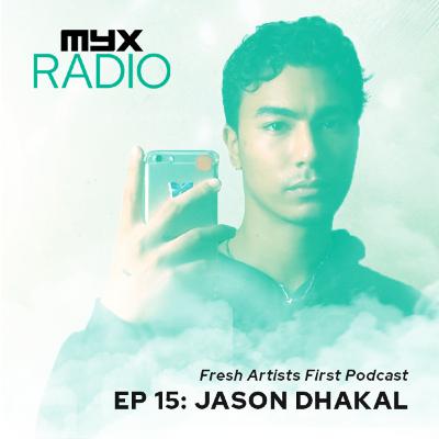 myxRADIO: Ep 15. Jason Dhakal Fresh Artists First Podcast