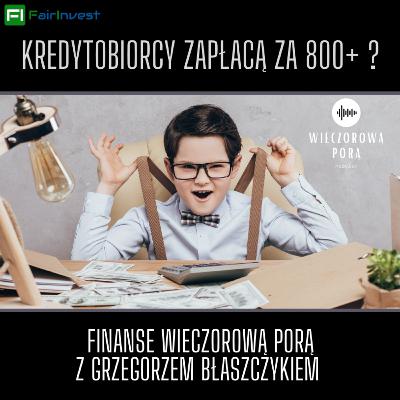 #213 800plus a gospodarka koniec podwyżek stóp w USA? Grzegorz Błaszczyk. TradFi. Twitter Spaces 15.05.2023