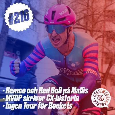 216. Remcoligan på Mallorca, Cykelcross-VM och den gamla mot den nya cykelvärlden