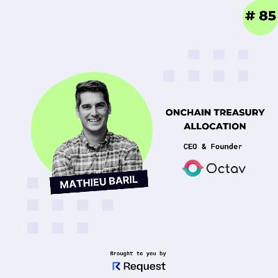 #85: Onchain Treasury Allocation with Octav #85: Onchain Treasury Allocation with Octav
