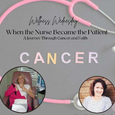 Stage 4 Cancer and Faith: When a nurse became the patient Stage 4 Cancer and Faith: When a nurse became the patient