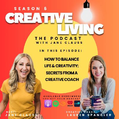 How to Balance Life & Creativity: Secrets from a Creative Coach How to Balance Life & Creativity: Secrets from a Creative Coach