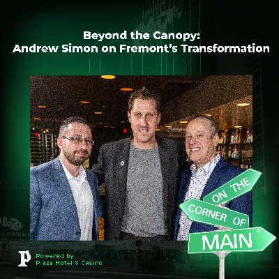 Beyond the Canopy: Andrew Simon on Fremont's Transformation