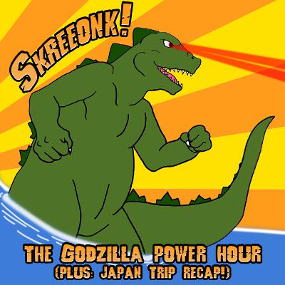 The Godzilla Power Hour (Plus: Japan Trip Recap)