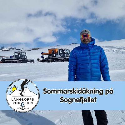 Avsnitt 108 - Sommarskidåkning på Sognefjellet