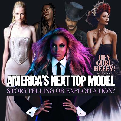 America’s Next Top Model Docuseries Review: Storytelling or Exploitation? | Hey Gurl, Heeey!