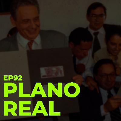 EP92 | Plano Real