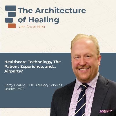 Healthcare Technology, The Patient Experience, and...Airports Healthcare Technology, The Patient Experience, and...Airports