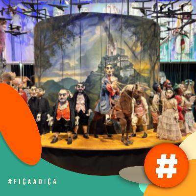 Fica a Dica - Visite os Bonecos Giramundo no Palácio das Artes Fica a Dica - Visite os Bonecos Giramundo no Palácio das Artes