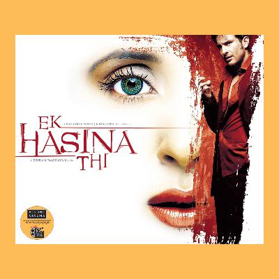 Ek Hasina Thi (2004) Betrayal turns innocence into a quest for vengeance in this thriller. Ek Hasina Thi (2004) Betrayal turns innocence into a quest for vengeance in this thriller.