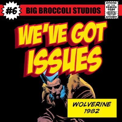Episode Six: Wolverine #1-4 (1982) Episode Six: Wolverine #1-4 (1982)