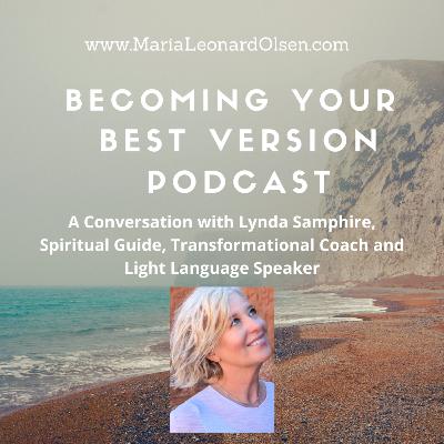 A Conversation with Lynda Samphire, Spiritual Guide, Transformational Coach and Light Language Speaker