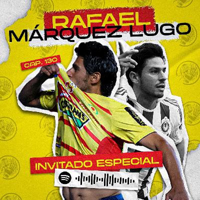 130 RAFA MÁRQUEZ LUGO| CHIVAS PESA IGUAL QUE EL AMÉRICA| EL CARACTER DE TOMÁS BOY| DESCENSO CHIVAS 130 RAFA MÁRQUEZ LUGO| CHIVAS PESA IGUAL QUE EL AMÉRICA| EL CARACTER DE TOMÁS BOY| DESCENSO CHIVAS