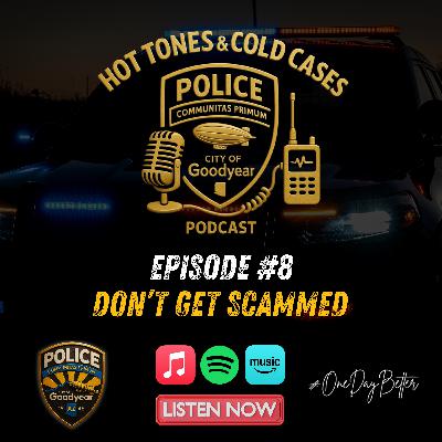 Episode #8: Don't Get Scammed!