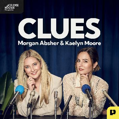 A Crime House Holiday Episode - MURDERED: Mary Ann Clibbery | From Clues with Morgan Absher and Kaelyn Moore